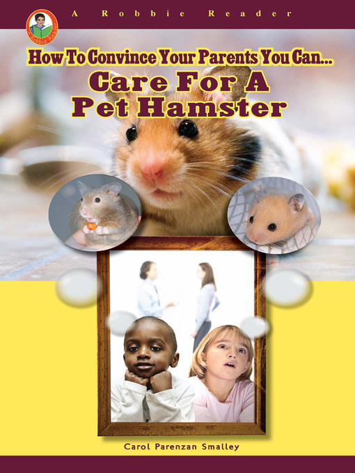 Title details for Care for a Pet Hamster by Carol Parenzen Smalley - Wait list